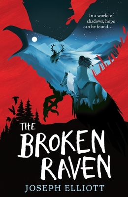The Broken Raven (Shadow Skye, Book Two): Shadow Skye, Book 02