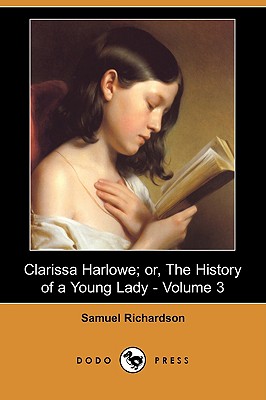 Clarissa Harlowe; Or, the History of a Young Lady