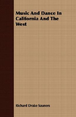 Music and Dance in California and the West