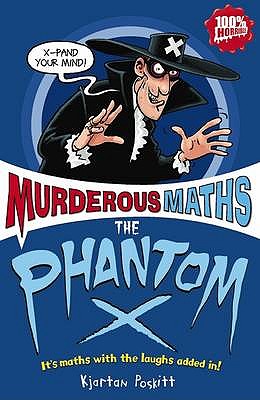 Image for The Phantom X (Murderous Maths) The Phantom X (Murderous Maths)