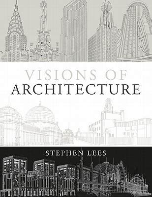 Visions of Architecture