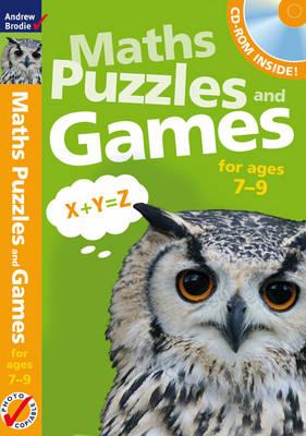Maths puzzles and games 7-9 [Paperback] Andrew Brodie