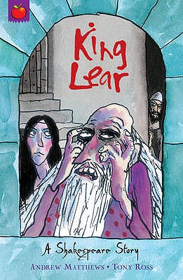 Image for King Lear. Retold by Andrew Matthews King Lear. Retold by Andrew Matthews
