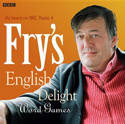Fry's English Delight: Word Games Fry, Stephen