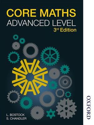 Core Maths Advanced Level 3rd Edition