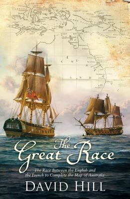 The Great Race. The Race between the English and the French to Complete the Map of Australia.