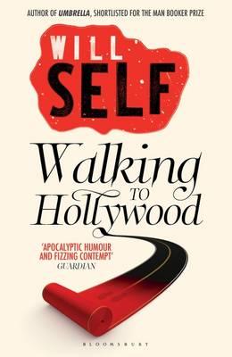 Walking to Hollywood: Memories of Before the.