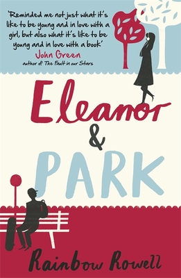 Eleanor & Park. by Rainbow Rowell