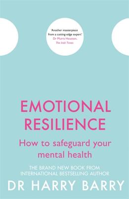 Emotional Resilience: How to safeguard your mental health (The Flag Series)