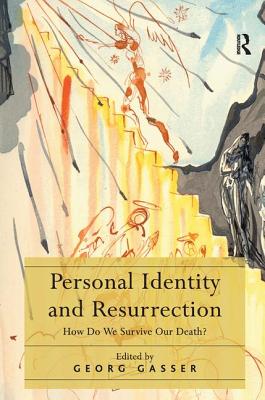 Personal Identity and Resurrection: How Do We Survive Our Death