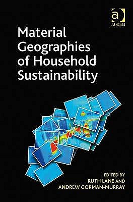 Material Geographies of Household Sustainability