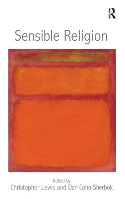 Sensible Religion [Hardcover] Lewis, Christopher and Cohn-Sherbok, Dan