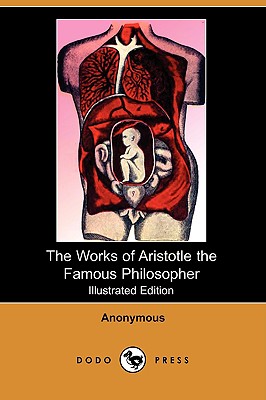 The Works of Aristotle the Famous Philosopher
