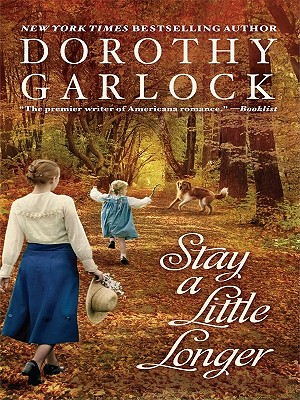 Stay a Little Longer (Thorndike Press Large Print Basic Series)