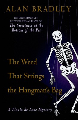 Image for The Weed That Strings The Hangmans Bag (A Flavia de Luce Mystery)