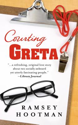 Courting Greta (Thorndike Press Large Print Core Series)