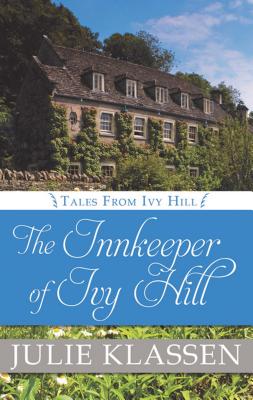 Image for The Innkeeper of Ivy Hill (Tales From Ivy Hill) The Innkeeper of Ivy Hill (Tales From Ivy Hill)
