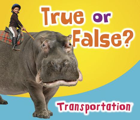 True or False Transportation