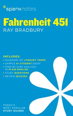 Fahrenheit 451 SparkNotes Literature Guide (.