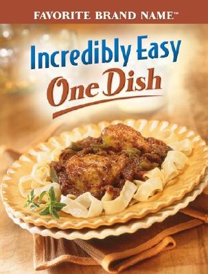Image for One Dish Recipes (Incredibly Easy) One Dish Recipes (Incredibly Easy)