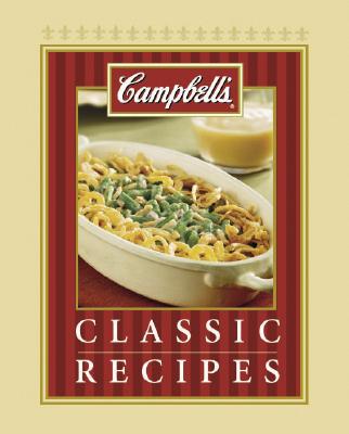 Image for Campbell's Classic Recipes Campbell's Classic Recipes