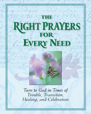 Right Prayers for Every Need