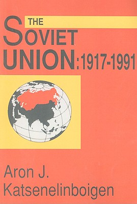The Soviet Union: Empire, Nation, and System