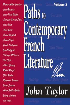 Paths to Contemporary French Literature: Volume 3