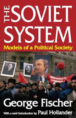 The Soviet System: Models of a Political Society