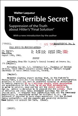 The Terrible Secret: Suppression of the Truth About Hitler's 
