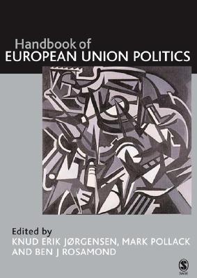 The SAGE Handbook of European Union Politics