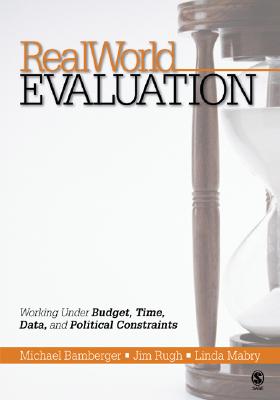Image for RealWorld Evaluation: Working Under Budget, Time, Data, and Political Constraints