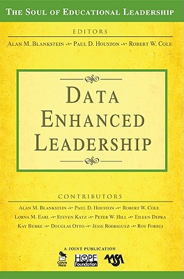 Data-Enhanced Leadership (The Soul of Educational Leadership Series)