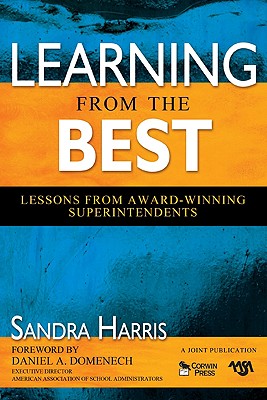 Image for Learning From the Best: Lessons From Award-Winning Superintendents Learning From the Best: Lessons From Award-Winning Superintendents