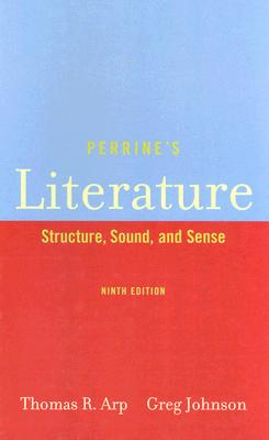 Perrine's Literature: Structure, Sound, and Sense