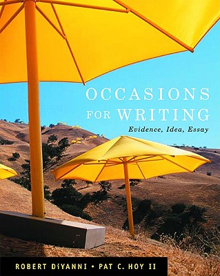 Occasions for Writing: Evidence, Idea, Essay