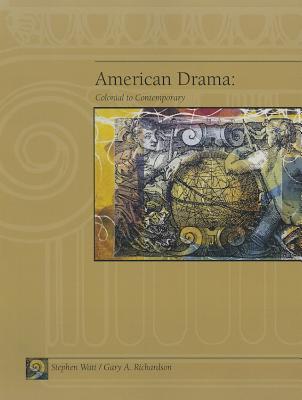 American Drama: Colonial to Contemporary