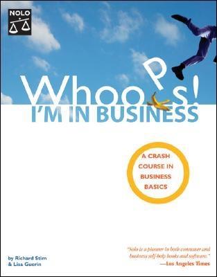 Whoops! Im In Business : A Crash Course In Business Basics