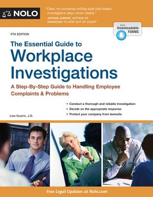 Essential Guide to Workplace Investigations, The: A Step-By-Step Guide to Handling Employee Complaints & Problems Image for Essential Guide to Workplace Investigations, The: A Step-By-Step Guide to Handling Employee Complaints & Problems