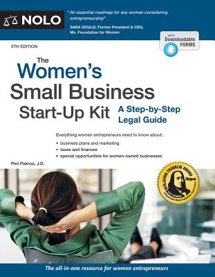 Women's Small Business Start-Up Kit: A Step-By-Step Legal Guide