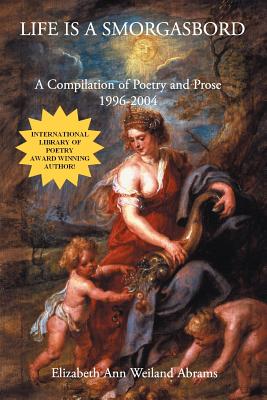 Life is a Smorgasbord