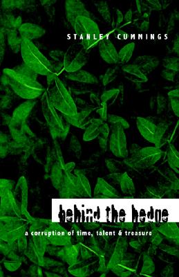 Behind the Hedge