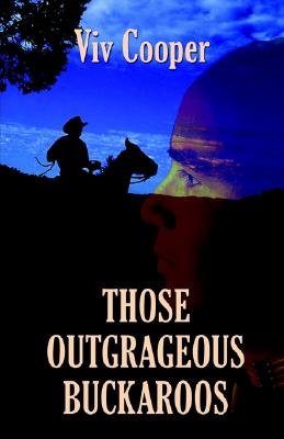 Those Outrageous Buckaroos