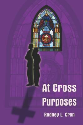 At Cross Purposes