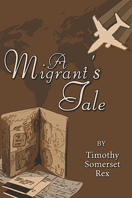 A Migrant's Tale