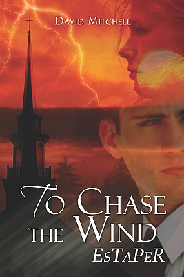 To Chase the Wind: Estaper