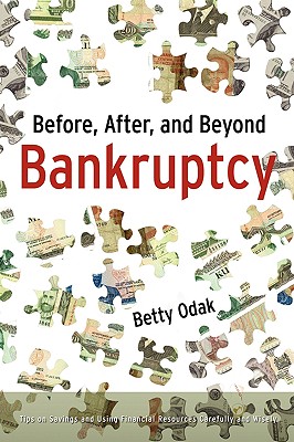 Before, After, and Beyond Bankruptcy