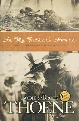 In My Father's House (Shiloh Legacy Book One)