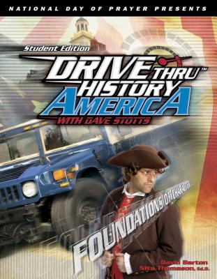 Drive Thru History America with Dave Stotts: Foundations of Character