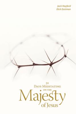 31 Days Meditating on the Majesty of Jesus